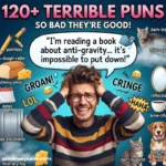120+ One-Liner Terrible Puns That Are So Bad They're Good