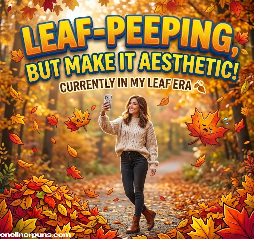 Funny One-Liner Leaf Puns for Instagram Captions