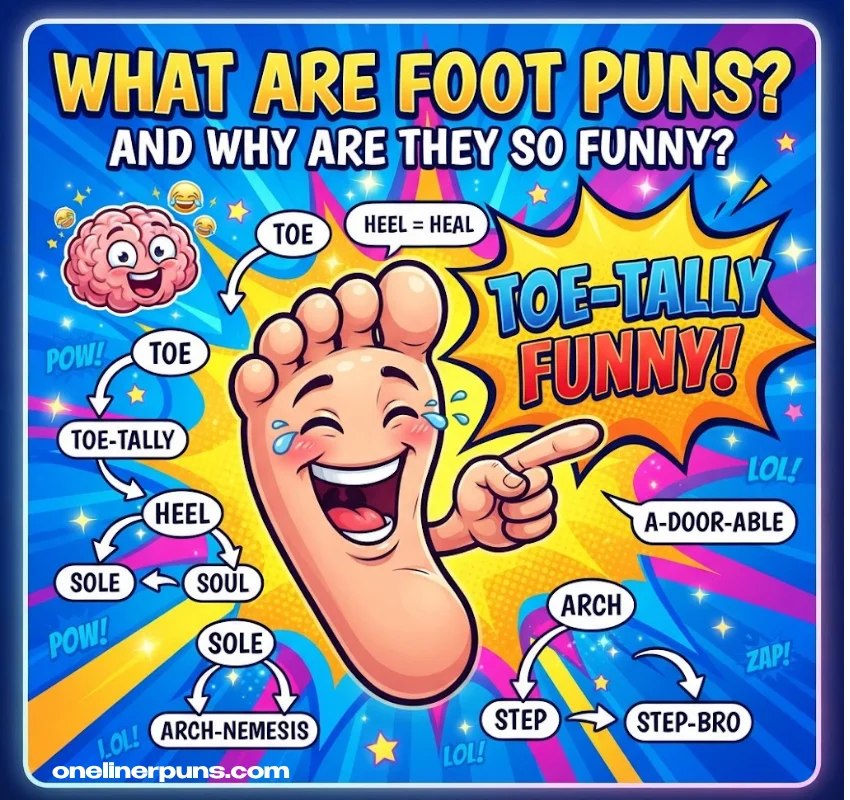What Are Foot Puns (And Why Are They So Funny)?