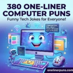 380+ Hilarious One-Liner Computer Puns That Will Crack You Up